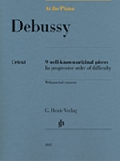 Debussy At the Piano - 9 Well-Known Original Pieces by Debussy Claude for Piano