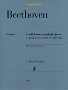 Beethoven At the Piano - 9 Well-Known Original Pieces by Beethoven Ludwig van for Piano
