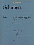 Schubert At the Piano - 12 Well-Known Original Pieces by Schubert Franz for Piano