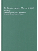 Die Signaturengruppe Mus Ms 40.000 Ff. by for