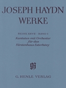 Cantatas with Orchestra for the Princes of Esterházy by Haydn Joseph for