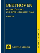 Overture No. 3 for the Opera Leonore (1806) by Beethoven Ludwig van for Study Score
