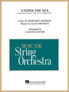 Under the Sea by Menken and Ashman - Custer Calvin - for String Orchestra (The Little Mermaid)