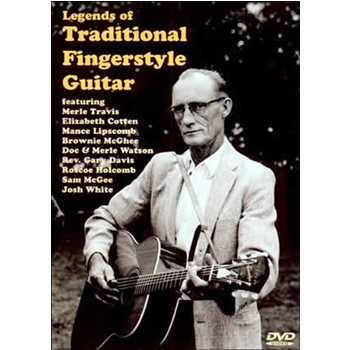 Legends of Traditional Fingerstyle Guitar DVD by for