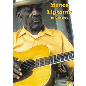 Mance Lipscomb In Concert DVD by Lipscomb Mance for