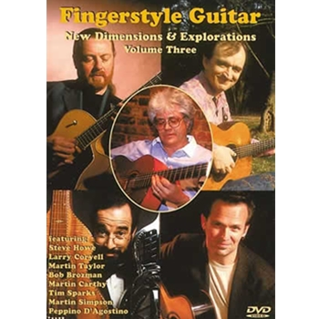Fingerstyle Guitar: New Dimensions & Explorations Volume 3 DVD by for