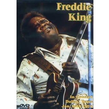 Freddie King in Concert - Dallas Texas January 20 1973 DVD by King Freddie for