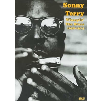 Sonny Terry: Whoopin' The Blues 1958-1974 DVD by Terry Sonny for