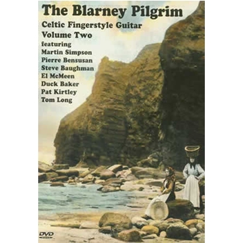 Blarney Pilgrim - Celtic Fingerstyle Guitar Volume Two DVD by for
