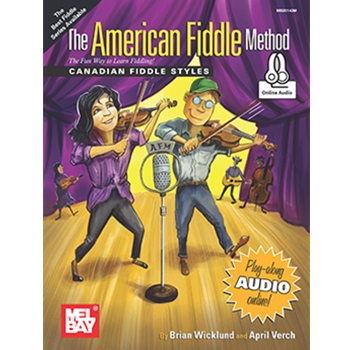 The American Fiddle Method - Canadian Fiddle Styles