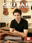 Guitar Setup Maintenance & Repair by Levan Mark for Guitar Tex