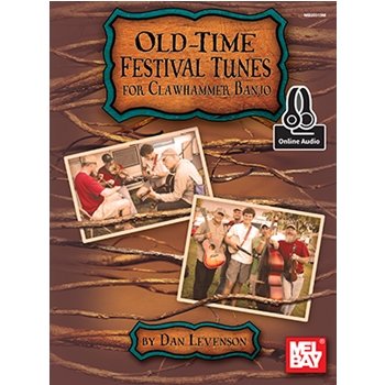 Old-Time Festival Tunes for Clawhammer Banjo