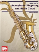 Saxophone Fingering & Scale Chart by Nelson Eric for Alto Sax