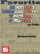 Favorite American Listening Pieces... by Phillips Stacy for Fiddle Collection