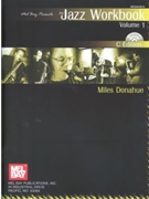 Jazz Workbook Volume 1 by Donahue Miles for C Instrument