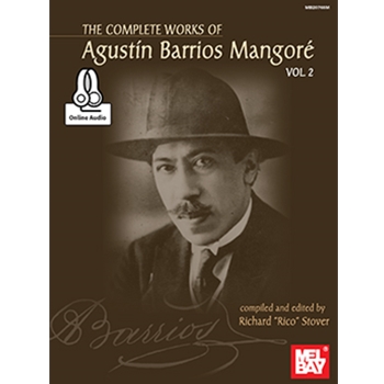 The Complete Works of Agustin Barrios Mangore for Guitar Vol. 2