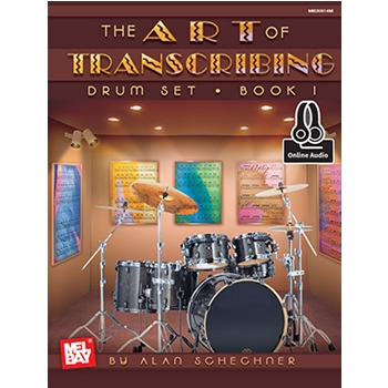 Art of Transcribing - Drum Set, Book 1