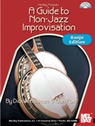 Guide To Non-jazz Improvisation by Weissman Dick - Fox Dan - for Banjo Method