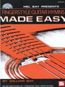 Fingerstyle Guitar Hymns Made Easy by Bay William for Guitar Tab