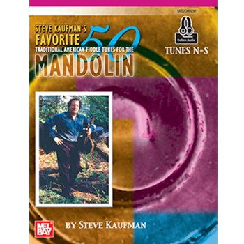 Steve Kaufman's Favorite 50 Mandolin, Tunes N-S