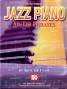 Jazz Piano Ad-lib Phrases by Iwase Akimitsu for Piano Method