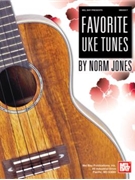 Favorite Uke Tunes by Various - Jones Norm - for Ukulele Co