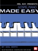 Gospel Piano Made Easy by Smith Gail - Smith Gail - for Piano