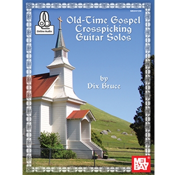 Old-Time Gospel Crosspicking Guitar Solos