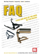 Faq: Types & Uses Of The Capo by Rasely Tom - Faq Series - for Guitar Tex