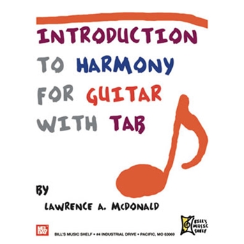 Introduction to Harmony for Guitar with Tab by McDonald Lawrence A for