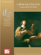 Baroque Guitar In Spain & The New World by Various - Koonce Frank - for Guitar Collection