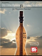 Old-time Hymns & Gospel Favorites by Lough Anne - Lough Anne - for Dulcimer