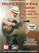 Electric Blues & Rock Guitar: 30's... by Sokolow Fred for Guitar Met