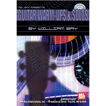 Guitar Warm-Ups & Solos QWIKGUIDE Book/CD Set by Bay William for