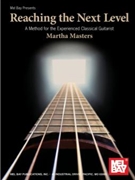 Reaching The Next Level by Masters Martha for Guitar Met