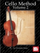 Cello Method Volume 2 by Watts Christine for Cello Method (Vol 2)