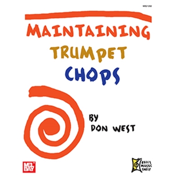 Maintaining Trumpet Chops by West Don for