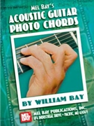 Acoustic Guitar Photo Chords by Bay William - Photo Chords Series - for Guitar Cho