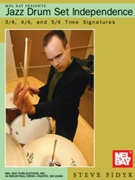 Jazz Drum Set Independence by Fidyk Steve for Drum Set