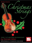 Christmas Strings by Vln 12pno - Miller Donald - for Violin 1 W