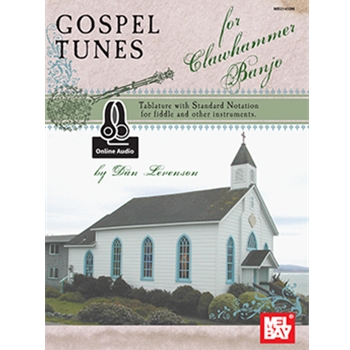 Gospel Tunes for Clawhammer Banjo