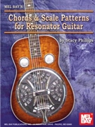 Chords & Scale Patterns For Resonator... by Phillips Stacy for Guitar Cho