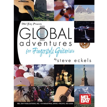 Global Adventures for Fingerstyle Guitarists Book/Cd Set by Eckels Steve for