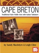Cape Breton by Macintyre Sandy - Cline Leigh - for Fiddle Collection