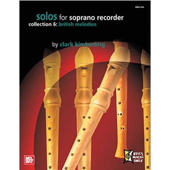 Solos for Soprano Recorder Collection 6 by Kimberling Clark for