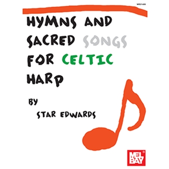 Hymns & Sacred Songs for Celtic Harp by Star Edwards for