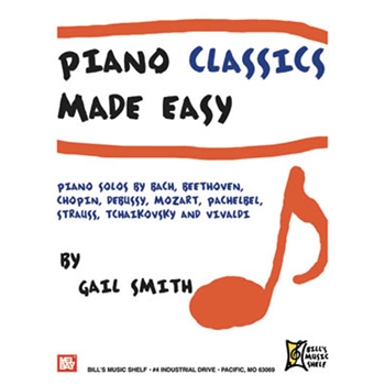Piano Classics Made Easy by Smith Gail for