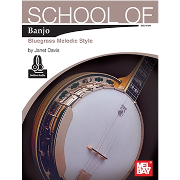 School of Banjo: Bluegrass Melodic Style