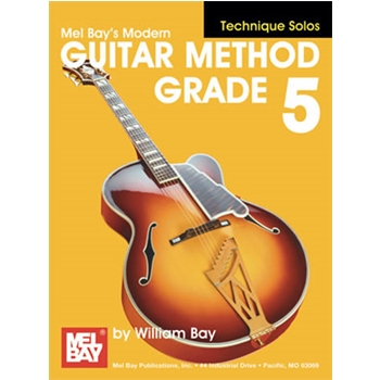 Modern Guitar Method Grade 5 Technique Solos by Bay William for