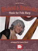 Medieval & Renaissance Harp by Laura Zaerr - Zaerr Laura - for Harp Collection